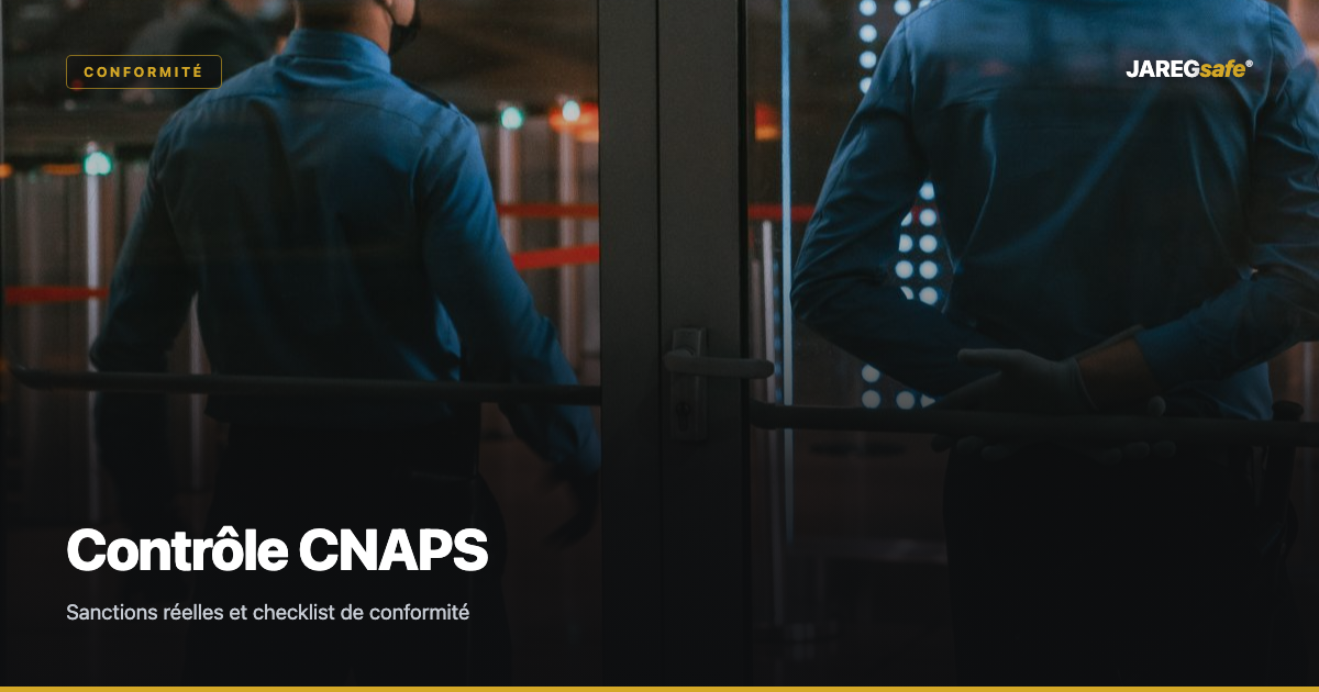 Contrôle CNAPS en agence de sécurité privée