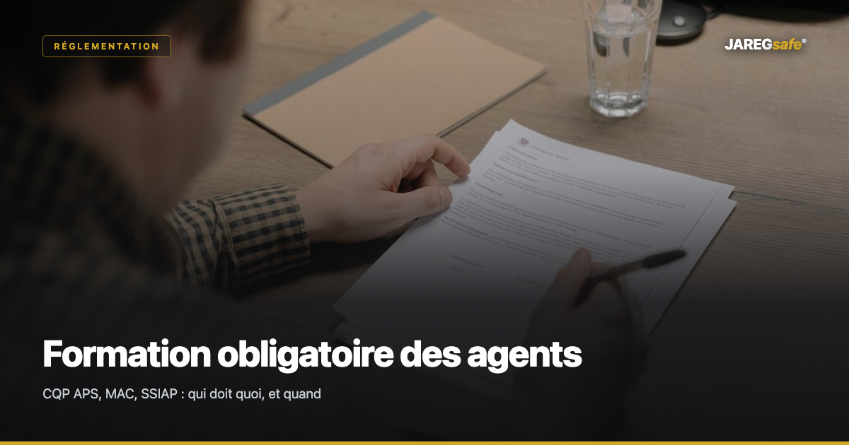 Formation obligatoire des agents de sécurité